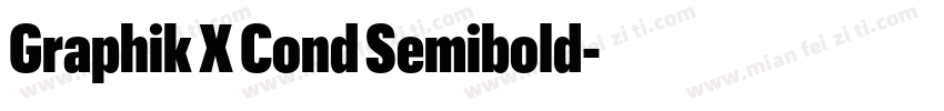 Graphik X Cond Semibold字体转换